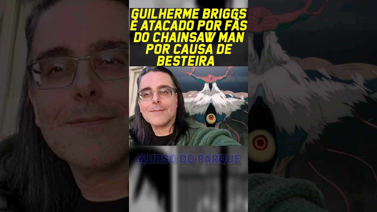 Após ser atacado, Guilherme Briggs deixa dublagem de Chainsaw Man