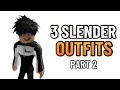 3 SLENDER OUTFITS! (PART 2) (ROBLOX) | Shinobi Gaming