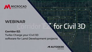 Corridor EZ Webinar – Turbo Charge your Civil 3D software for Land Development projects