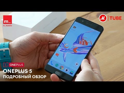 Обзор необычного смартфона OnePlus 5