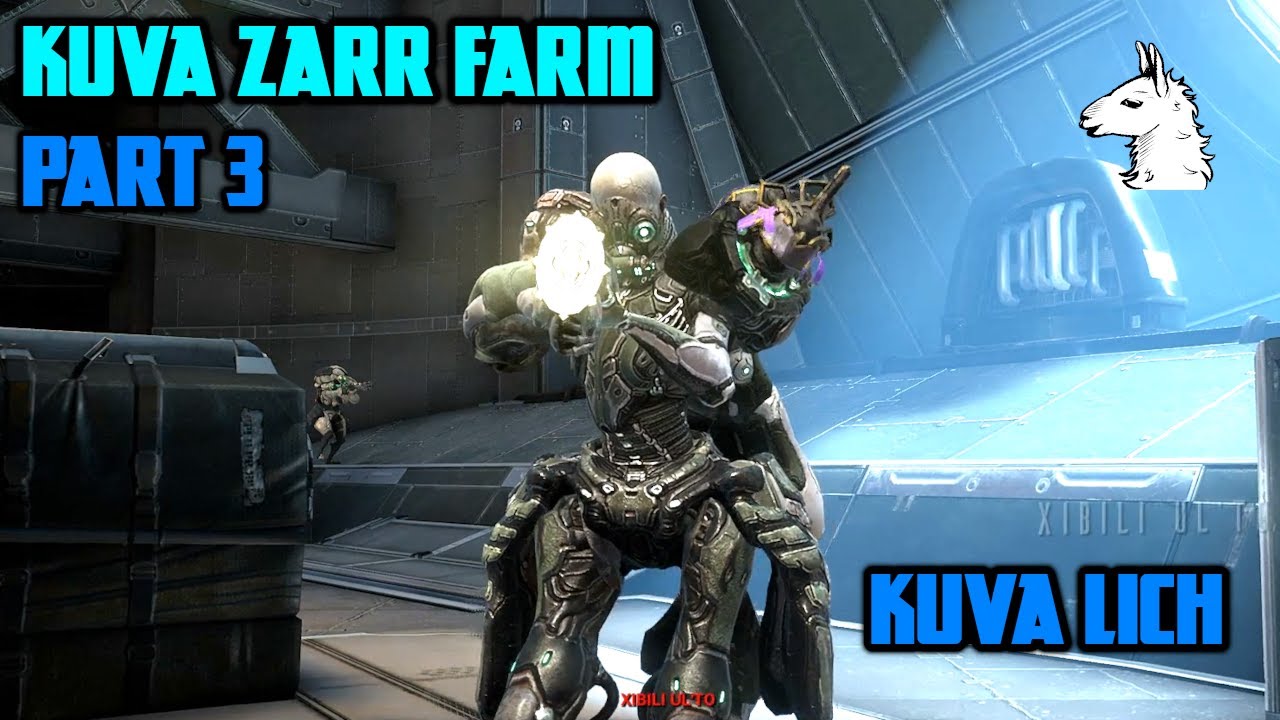 Let's Play Warframe - Kuva Zarr Farm (Kuva Lich) Part 3