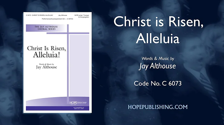 Christ is Risen Alleluia - Jay Althouse