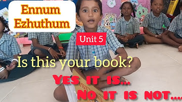 Ennum Ezhuthum/English Activity/Unit 5/ structure Yes it is..No it is not..Is this your book? Term 1