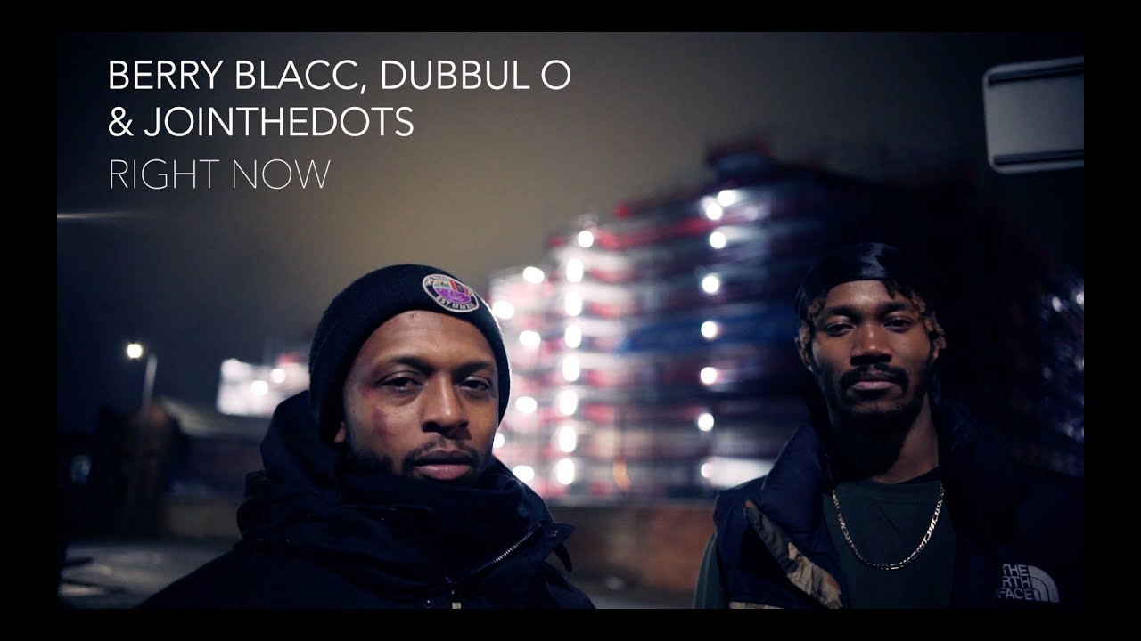 Watch Berry Blacc, Dubbul O & Jointhedots - Right Now (Offical Music Video) on YouTube Watch Berry Blacc, Dubbul O & Jointhedots - Right Now (Offical Music Video) on YouTube