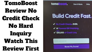 TomoBoost Review No Credit Check No Hard Inquiry/Watch This Review First