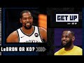 LeBron vs. KD: Debating the NBA’s best player | Get Up