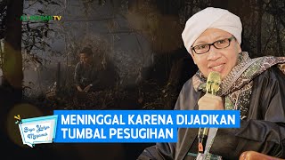 Meninggal Karena Dijadikan Tumbal Pesugihan Buya Yahya