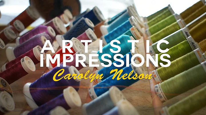 Artistic Impressions | Carolyn Nelson - By Needle ...