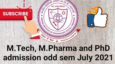 M.Tech, M.Pharma and PhD admission in IIT BHU