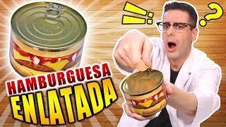 Probando HAMBURGUESA ENLATADA  EXPECTATIVA vs REALIDAD