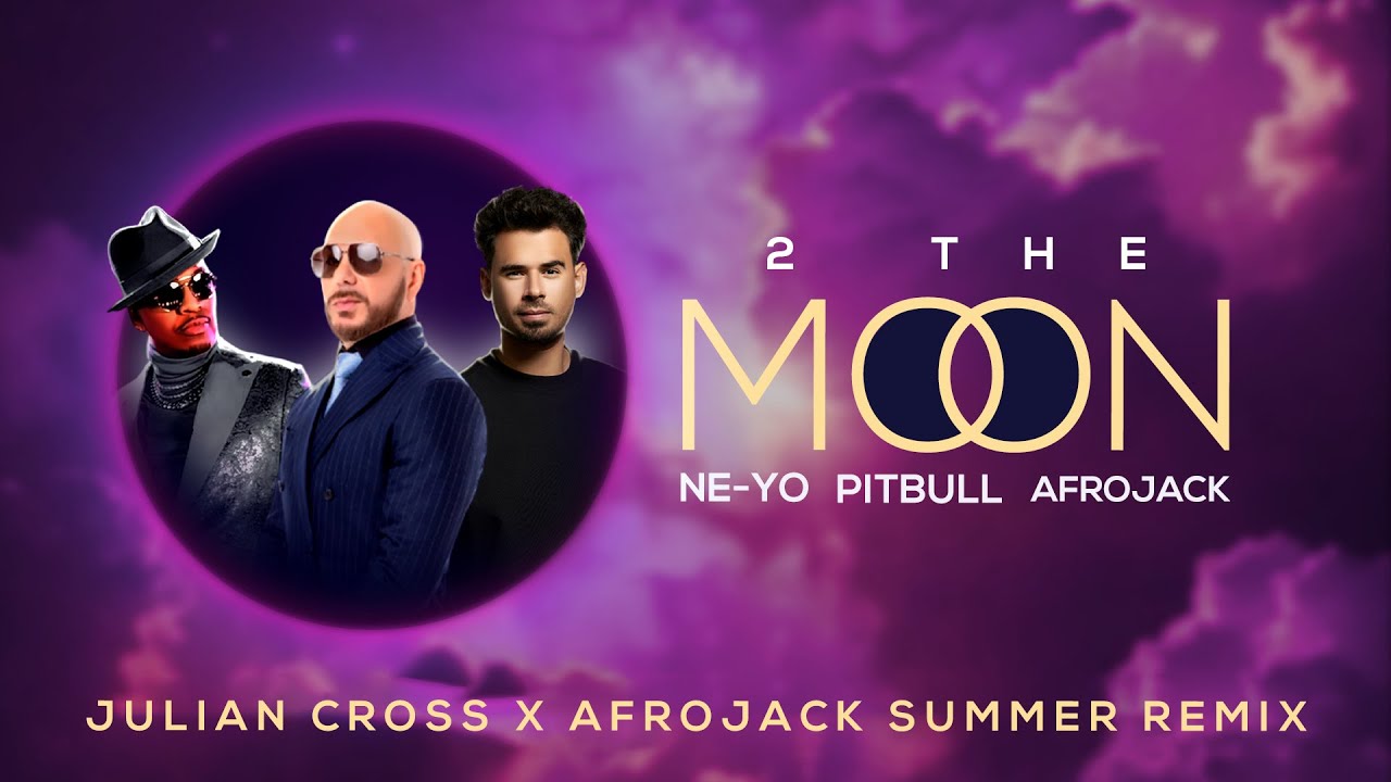 Pitbull, Ne-Yo, Afrojack - 2 The Moon (Julian Cross x Afrojack