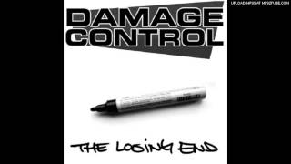 Damage Control - The Losing End