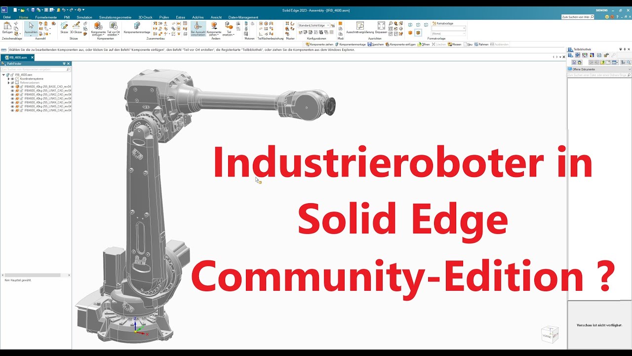 6-Achs Industrieroboter in SolidEdge 2023 Community-Edition? Baugruppen in SolidEdge Community