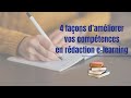 Ref:3XW_fCaryKk 4 fa�ons d'am�liorer vos comp�tences en r�daction e-learning | learnybox
