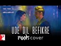 Ude Dil Befikre | Rooh Cover - Arabic | Befikre | Ranveer Singh | Vaani Kapoor | الأغنية العربية