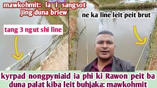 Download Lagu La i synei la i sangsot Hangne lei te tang 2/3 ngut kiba wan buhjaka ,duna shaba palat: mawkohmit MP3 Download Lagu La i synei la i sangsot Hangne lei te tang 2/3 ngut kiba wan buhjaka ,duna shaba palat: mawkohmit MP3