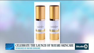 Celebrate the launch of MAYARI skincare