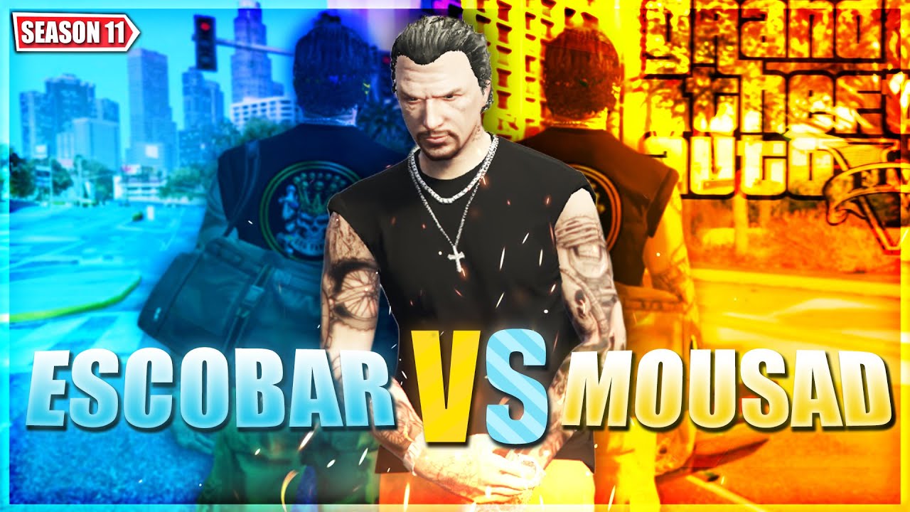 ESCOBAR VS MOUSAAAAD ! S11 - GTA RP
