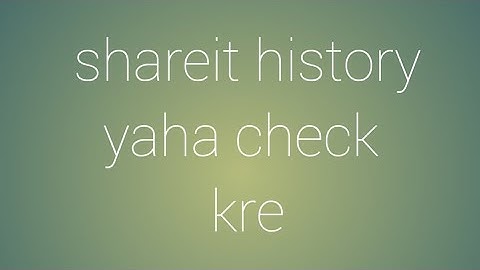 how to check shareit history