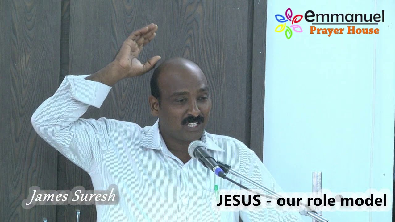 Jesus - Our role model | James Suresh | 24.Jun.2018 - YouTube