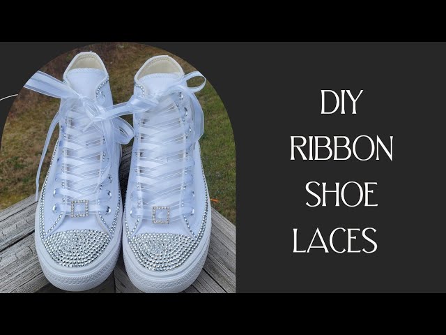 DIY Shoe Laces, How To Make Shoes Laces, Ribbon Laces 