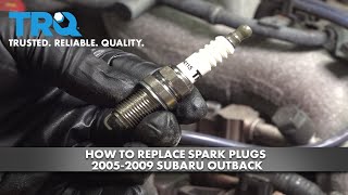 How to Replace Spark Plugs 2005-2009 Subaru Outback