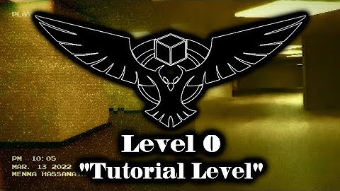 Level 0: Tutorial Level - Backrooms