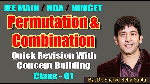 Permutation and Combination  | Quick Revision Class