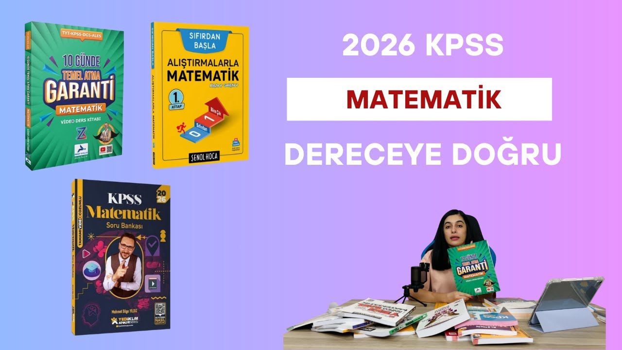 KPSS 2026 MATEMATİK NASIL ÇALIŞMALI?