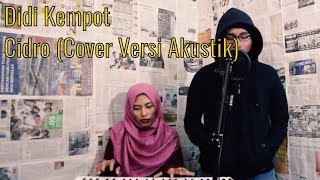 Video thumbnail of "Didi Kempot - Cidro (Cover Akustik Piano Version)"
