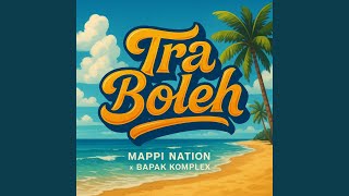 Download lagu Tra Boleh