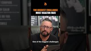 The Biggest Challenge Most Realtor Face #shorts