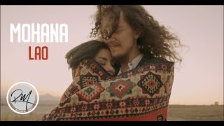 Video thumbnail of "MOHANA - Lao (Official Music Video)"