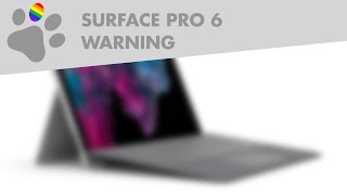 WARNING! Surface Pro 6 Kickstand Warning.