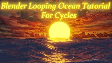 Making a Looping Ocean in Blender🌊