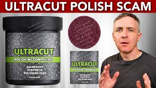 Ultracut Polishing Compound Scam Exposed. Here's Why You Shouldn't Buy Ultracut Polish