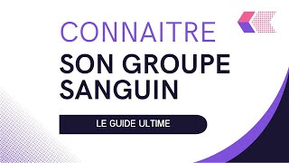 Comment connaître son groupe sanguin ? | Tout ce que vous devez savoir ! screenshot 1