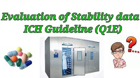 ICH (Q1E) Guideline "Evaluation Of Stability Data" हिन्दी में.....#stability #chatorijubaanofficial