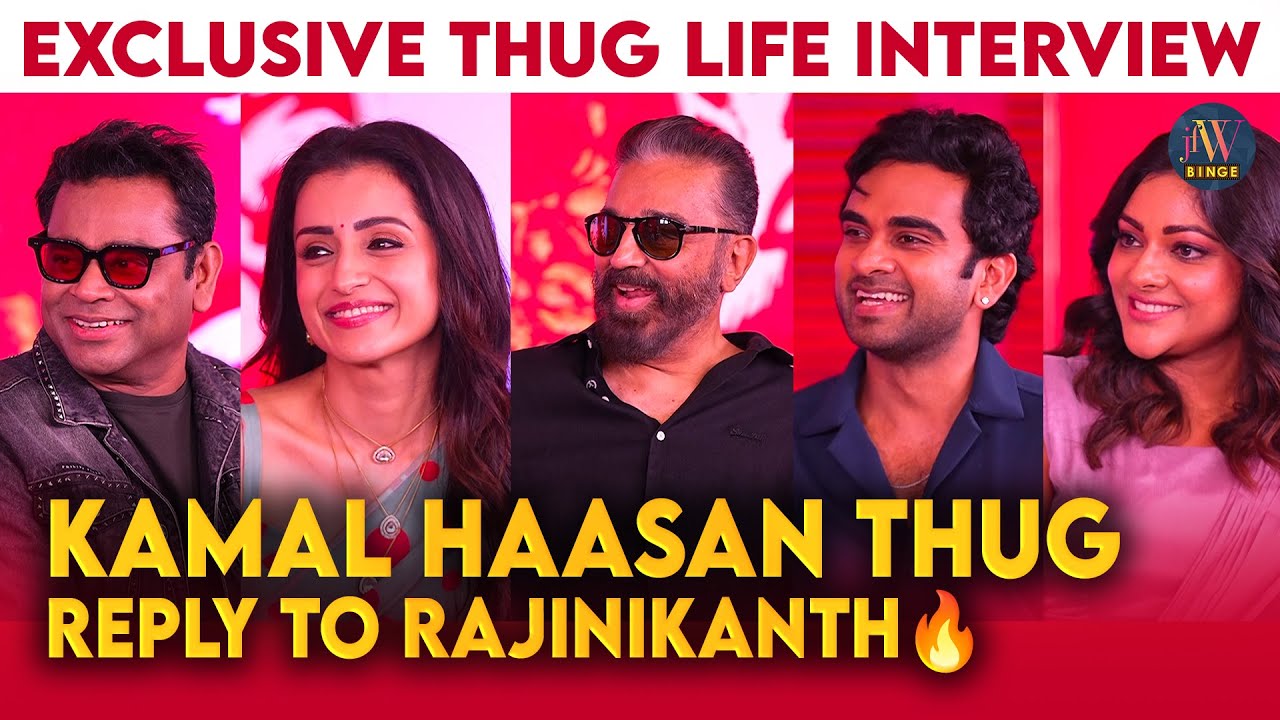 Kamal Haasan Thug Reply to Rajinikanth 🔥💯 | Exclusive Thug Life Interview | VJ Ramya | JFW Binge