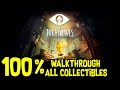 LITTLE NIGHTMARES / 100% WALKTHROUGH ALL COLLECTIBLES