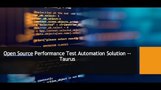 Taurus - open source performance test automation solution
