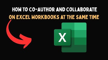 How to Co Author and Collaborate on Excel Workbooks at the same time