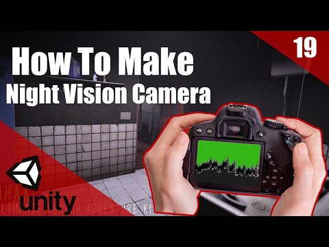 How To Make A HORROR Game In Unity | Camera With Night Vision | Horror Series Part 019