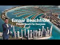 Emaar Beachfront: Why you should buy in this private beach living community.