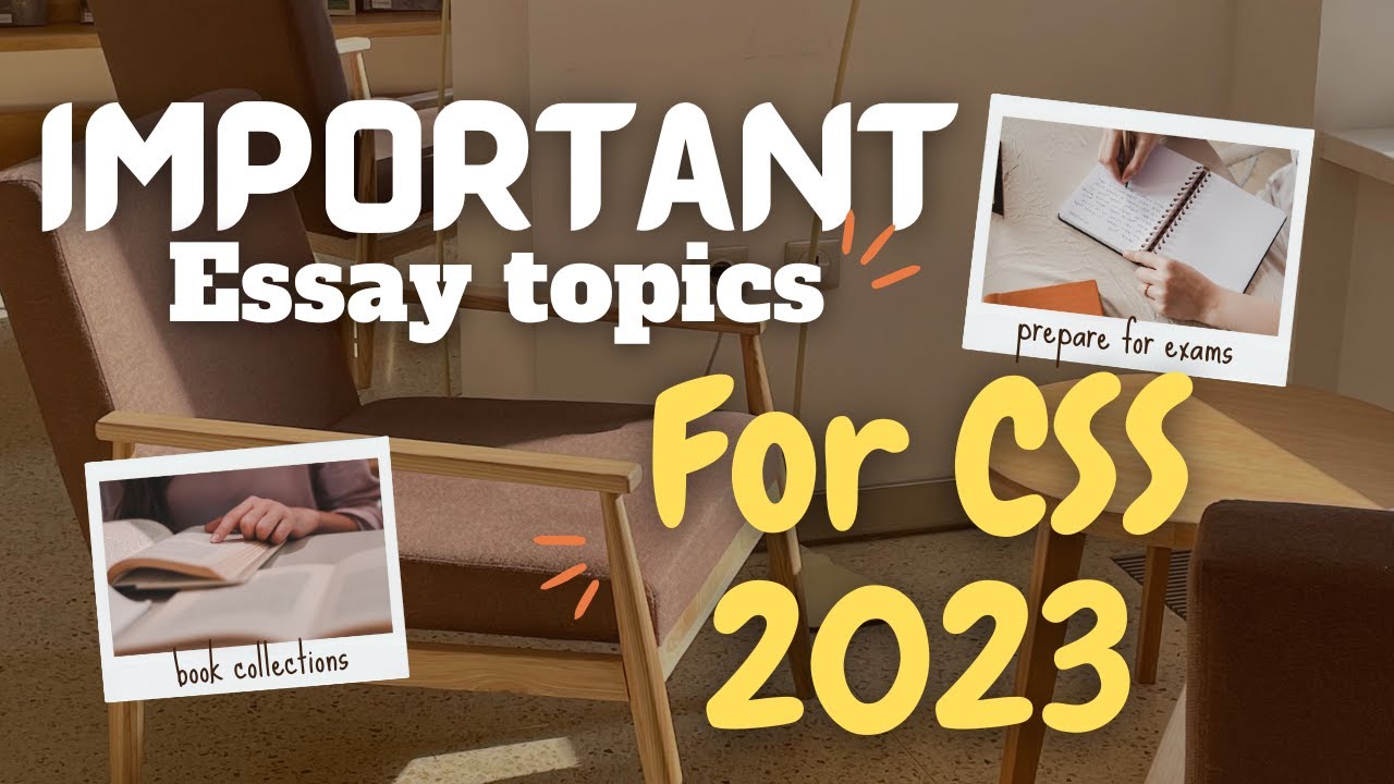 essay topics for css