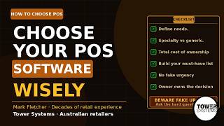 How to Choose POS Software for Your Retail Business – Expert Advice From a Retailer