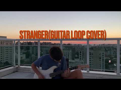 Mild Orange - Stranger( Guitar loop cover)/ rooftop sessions