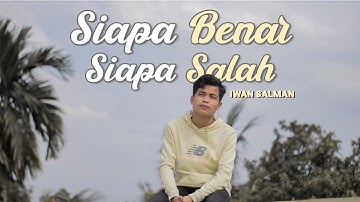 Slowrock Melayu | Siapa Benar Siapa Salah - Iwan Salman | Cover By Rimansyah Pandia