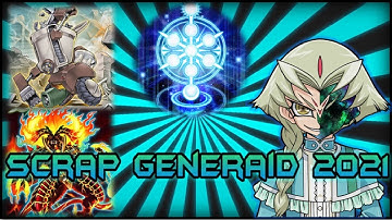 SCRAP GENERAIDER DECK 2021|COMBO LIKE CRAZY!