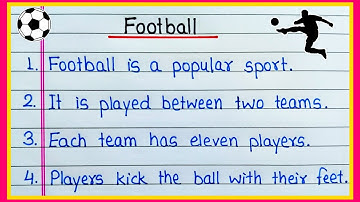 10 lines on Football in English | Essay on Football game | 10 lines about Football | Football essay